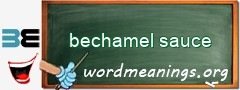 WordMeaning blackboard for bechamel sauce